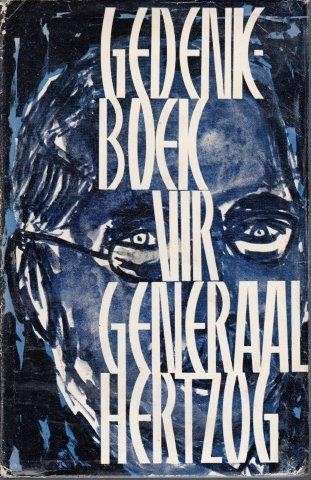 Gedenkboek vir Generaal J. B. M. Hertzog (Hardcover) - Nienaber, P. J. (et al, eds)