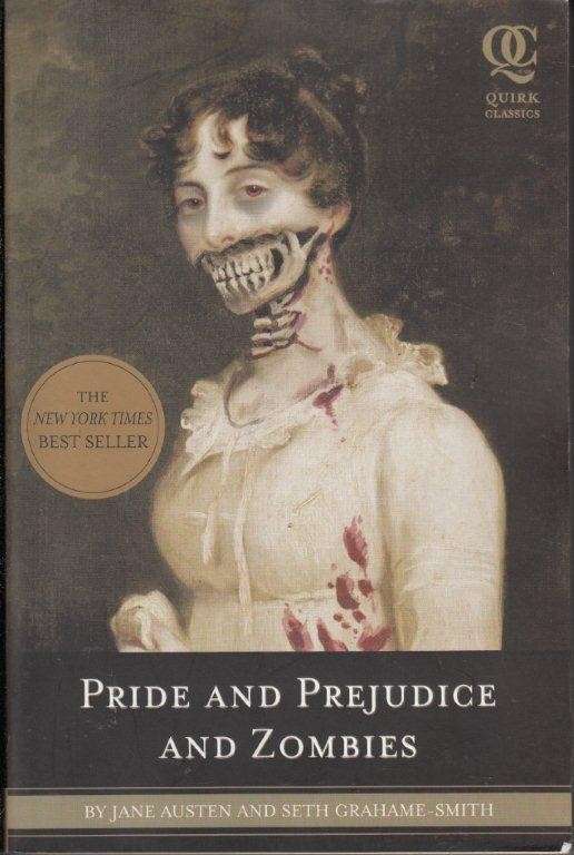 Pride and Prejudice and Zombies - Austen, Jane & Seth Grahame-Smith