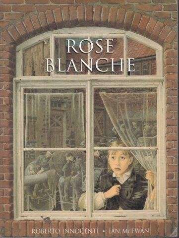 Rose Blanche - McEwan, Ian