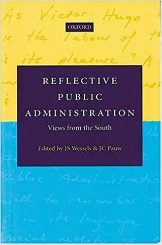 Reflective Public Administrations - Wessels, J. C. & Pauw, J. C.