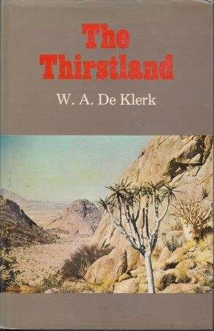 The Thirstland (Hardcover) - de Klerk, Abraham