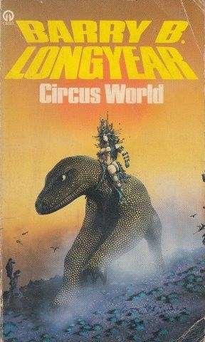 Circus World - Longyear, Barry B.