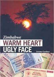 Zimbabwe - Warm Heart Ugly Face - Gardner, Jerome