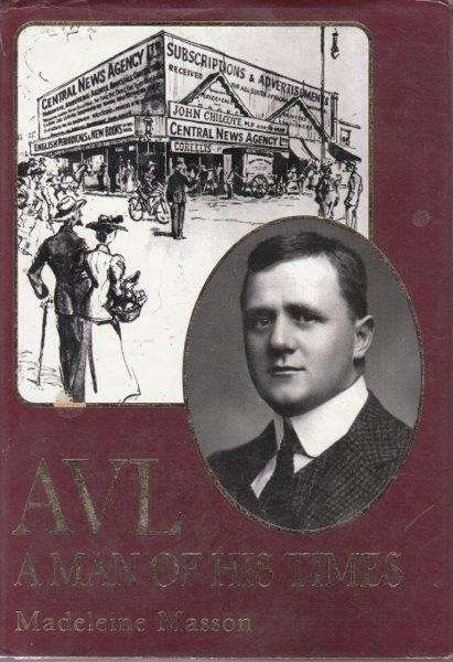 AVL - A Man Of His Times - Masson, Madeleine