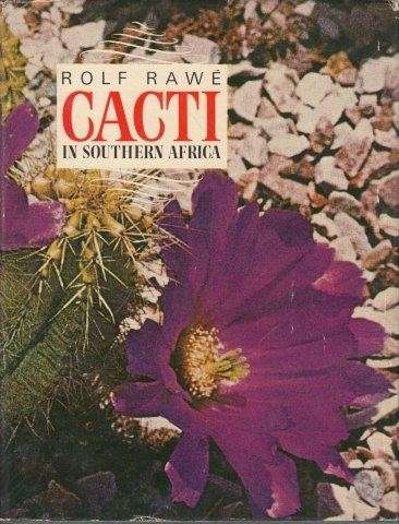 Cacti in Southern Africa - Rawe, Ralph