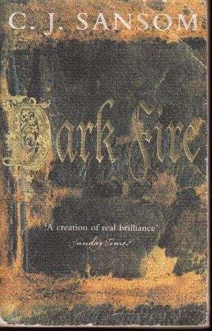 Dark Fire (Shardlake) - Sansom, C. J.