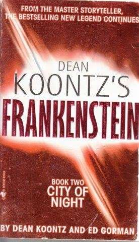 City of Night (Frankenstein 2) - Koontz, Dean & Gorman, Ed