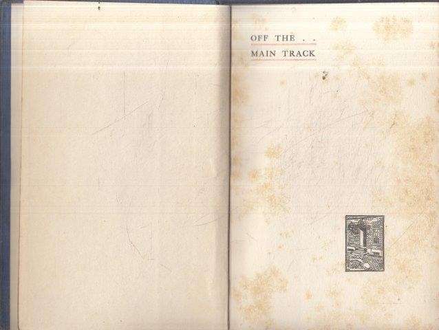 Off the Main Track (1911 First Edition) - Hyatt, Stanley Portal
