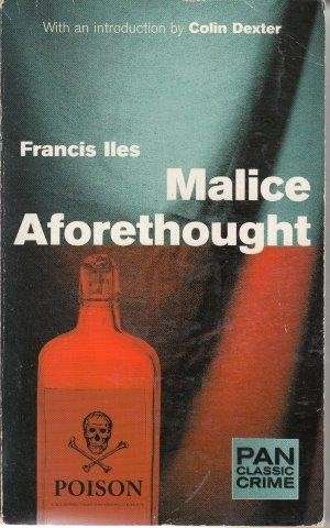 Malice Aforethought - Iles, Francis
