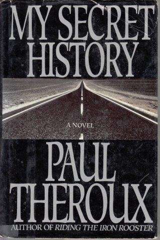 My Secret History - Theroux, Paul