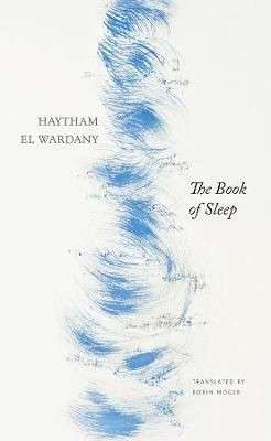 The Book Of Sleep (Hardcover) - El Wardany, Haytham & Moger, Robin