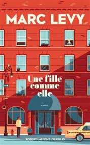 Une Fille Comme Elle - Levy, Marc