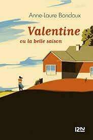 Valentine Ou La Belle Saiso - Bondoux, Anne-Laure