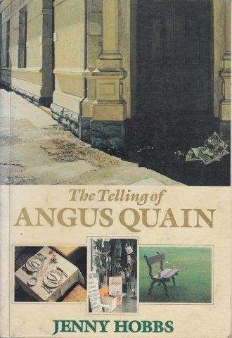 The Telling of Angus Quain - Hobbs, Jenny
