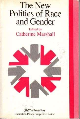 The New Politics Of Race And Gender - Marshall, Catherine (ed)
