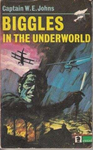 Biggles in the Underworld (Biggles 93) - Johns, Captain W. E.