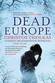 Dead Europe - Tsiolkas, Christos