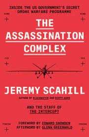 The Assassination Complex - Scahill, Jeremy