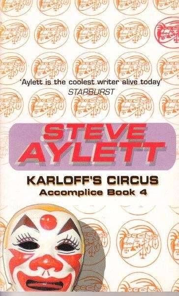 Karloff's Circus (Accomplice 4) - Aylett, Steve