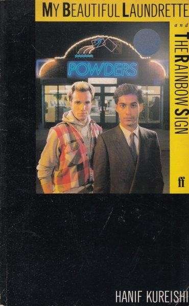 My Beautiful Laundrette and The Rainbow Sign - Kureishi, Hanif