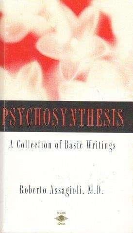 Psychosynthesis - Assagioli, Roberto