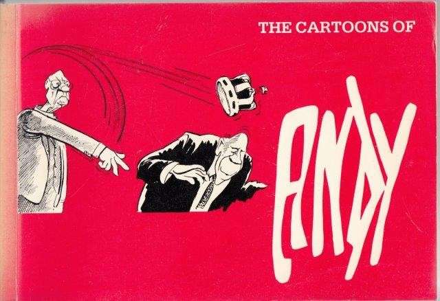 The Cartoons Of Andy (Signed & Inscribed to Harvey Tyson) - Anderson, David