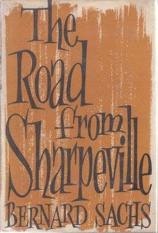 The Road from Sharpeville (Hardcover) - Sachs, Bernard