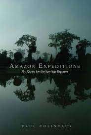 Amazon Expeditions - Colinvaux, Paul A.