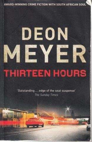 Thirteen Hours - Meyer, Deon