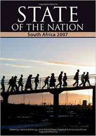South Africa - State Of The Nation 2007 - Buhlungu, Sakhela & Daniel, John & Southall, Roger