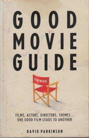 Good Movie Guide - Parkinson, David