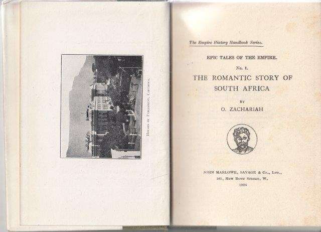 The Romantic Story of South Africa (Epic Tales of the Empire No. 1) - Zachariah, O.