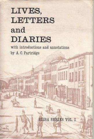 Lives, Letters and Diaries (Elisa Series 1) - Partridge, A. C. (ed)