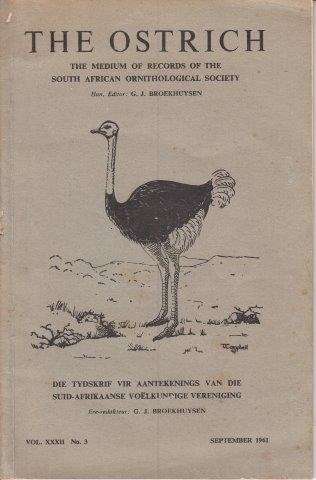 The Ostrich Vol. XXXII No.3 September 1961 The Medium Of Records Of The South African Ornithological