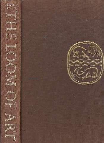 The Loom of Art - Bazin, Germain