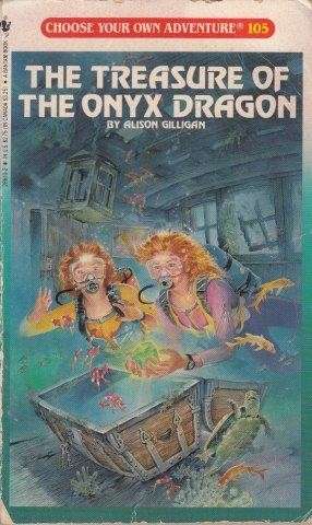 The Treasure of the Onyx Dragon (Choose Your Own Adventure 105) - Gilligan, Alison