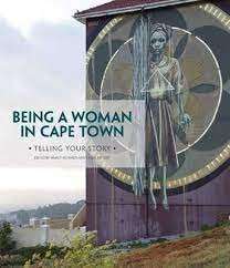 Being A Woman In Cape Town - Richards, Nancy & du Toit, Carol (ed)