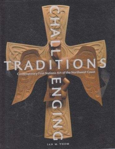 Challenging Traditions - Thom, Ian M.
