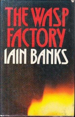 The Wasp Factory (First Edition) - Banks, Iain