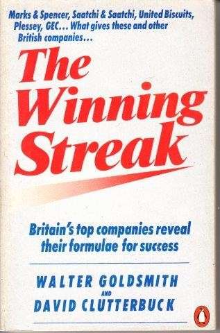 The Winning Streak - Goldsmith, Walter & Clutterbuck, David