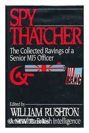 Spy Thatcher (Hardcover) - Rushton, William
