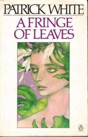 A Fringe Of Leaves - White, Patrick