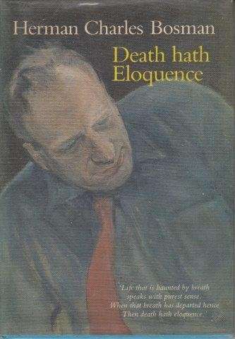 Death Hath Eloquence - Bosman, Herman Charles