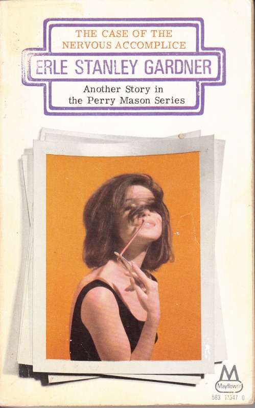 The Case of the Nervous Accomplice (Perry Mason 80) - Gardner, Erle Stanley