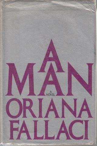 A Man - A Novel (Hardcover) - Fallaci, Oriana