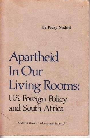 Apartheid In Our Living Rooms - Nesbitt, Prexy