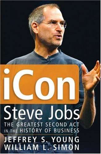 Icon - Steve Jobs: The Greatest Second Act In The History Of Business