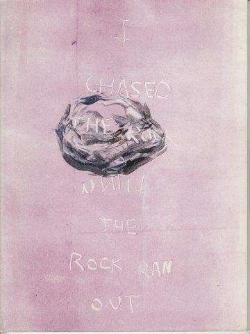 I Chased the Rock until the Rock Ran Out - Puccini, Daniela