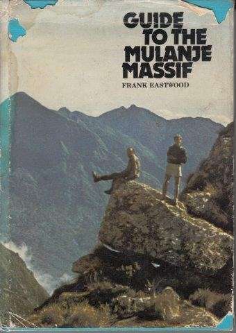 Guide to the Mulanje Massif - Eastwood, Frank
