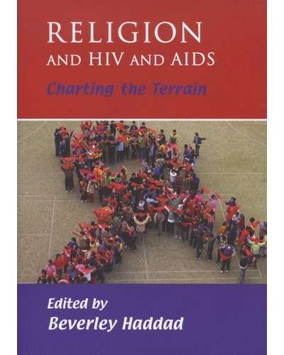 Religion and HIV And Aids - Haddad, Bev